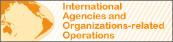 International Agencies and Organizations-related Operations